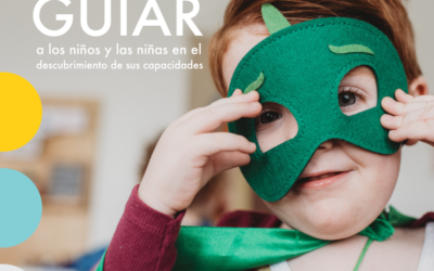 Empoderamiento infantil: Guiar a los niños y las niñas en el descubrimiento de sus capacidades